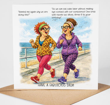 Funny Birthday Card for Friend, Cake Joke Birthday Card, Walking Friends Card, Sister Birthday Card, Fabulous Day Card