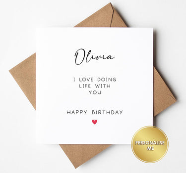 I love doing life with you Birthday Card, Wife Girlfriend Partner Boyfriend Husband Romantic Card, Minimalistic Love Card, Custom Name Card