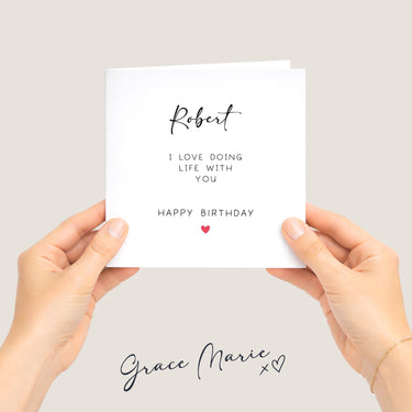 I love doing life with you Birthday Card, Wife Girlfriend Partner Boyfriend Husband Romantic Card, Minimalistic Love Card, Custom Name Card